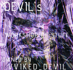 DEVIL'S Workshop of Stuff