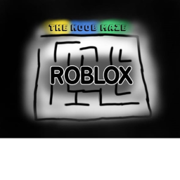 🎈 The Noob Maze 😛
