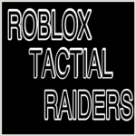 ROBLOX Tactial Raiders