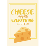 Cheese is so yummy yes yes yes