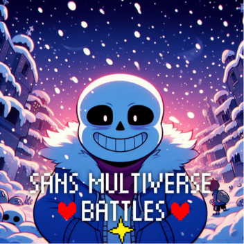 [UPDATE] Sans Multiverse Battles [Beta]