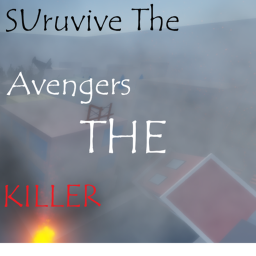 Survive The Avengers Killer