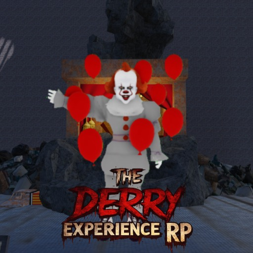 The Derry Experience Rp 🎈 