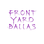 Front Yard Ballaz [FYB]