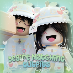 Desire Matching Outfits