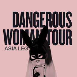 Dangerous Woman Tour - Ariana Grande [ASIA LEG]