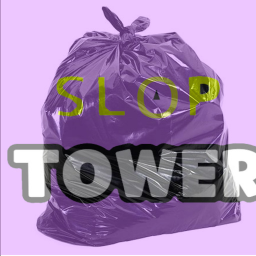 Slop Tower