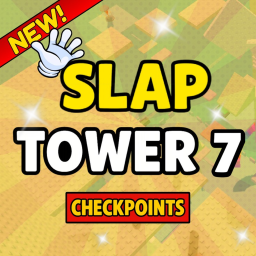 [CHECKPOINTS] Slap Tower 7🖐️