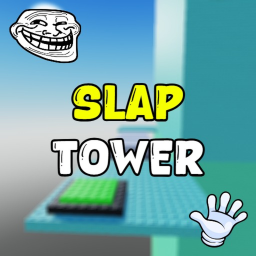 [✋] Free Slap Tower