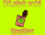 DR pink acid studios