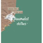 мιиιмαℓιѕт ¢ℓσтнєѕ
