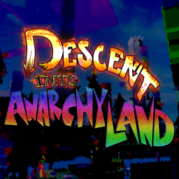 Descent Into Anarchyland