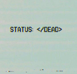 STATUS:</DEATH>