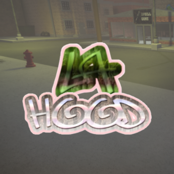 La Hood (FREE HEADLESS/KORBLOX!🔥)