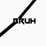 TheBruhsBTW