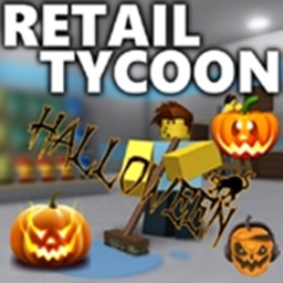 🎃Retail Tycoon [Halloween]🎃