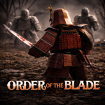 Order Of The Blade #Official Game