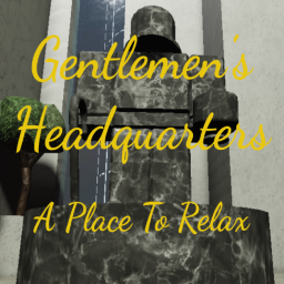 Gentlemen's Headquarters [Showcase]
