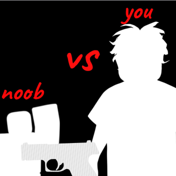 NOOB VS YOU