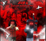 {EVB} East Van Bloods {EVB}