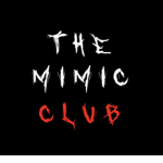 The mimic club!