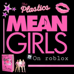 MEAN GIRLS PERFORMED