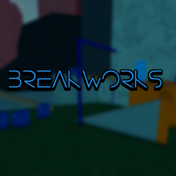 BreakWorks Early Access