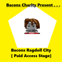 Bacons Ragdoll City [SHUTDOWN]