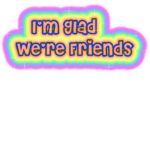 THE BESTIES!!! (and any one who joins is a friend)