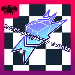 Notes' Purgatory Events [🎮]