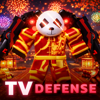 TV Defense [Lunar New Year 🧨🐉 ]