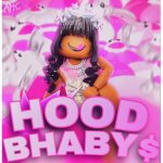 - HOOD BABY$ -