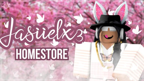 jasiielx3's Homestore 