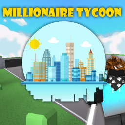 Millionaire Tycoon [BANK UPDATE!!]