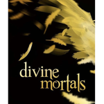 Divine Mortals