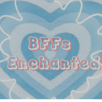 BFFs Enchanted