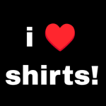 i <3 shirts!
