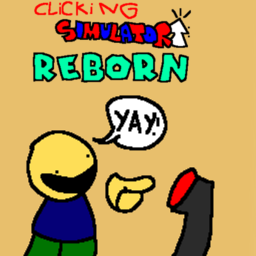 Clicking Simulator Reborn (Indev)
