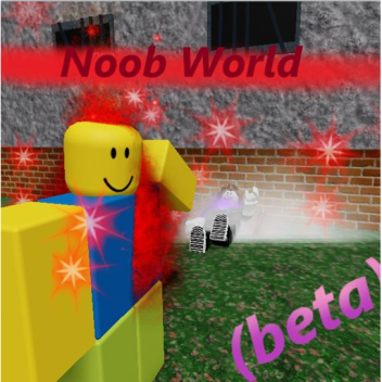 noob world (beta)