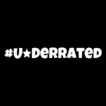 #Underrated