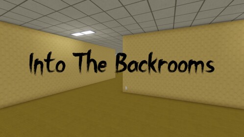 Into The Backrooms