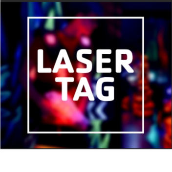 Laser Tag.