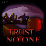 Trust No One