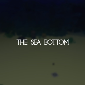 the sea bottom