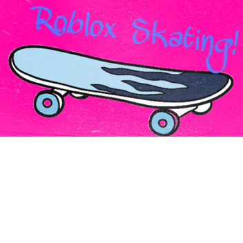 SKATE IT             (READ DESC)