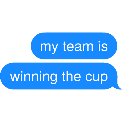 my team is winning the cup Text Roblox item