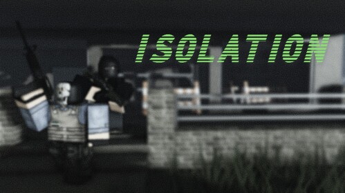 Isolation [ALPHA]