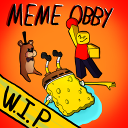 Meme Obby W.I.P
