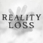 Reality Loss