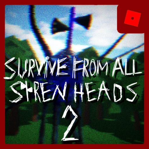 Survive from all Siren Heads 2